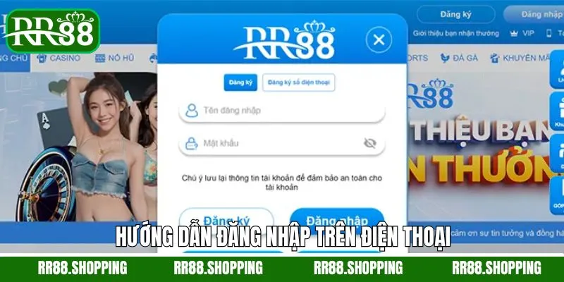 Quy trình các bước đăng nhập RR88 trên thiết bị di động  Quy trình các bước đăng nhập RR88 trên thiết bị di động