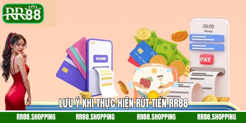 Rút tiền RR88 thuận lợi với các lưu ý quan trọng Rút tiền RR88 thuận lợi với các lưu ý quan trọng