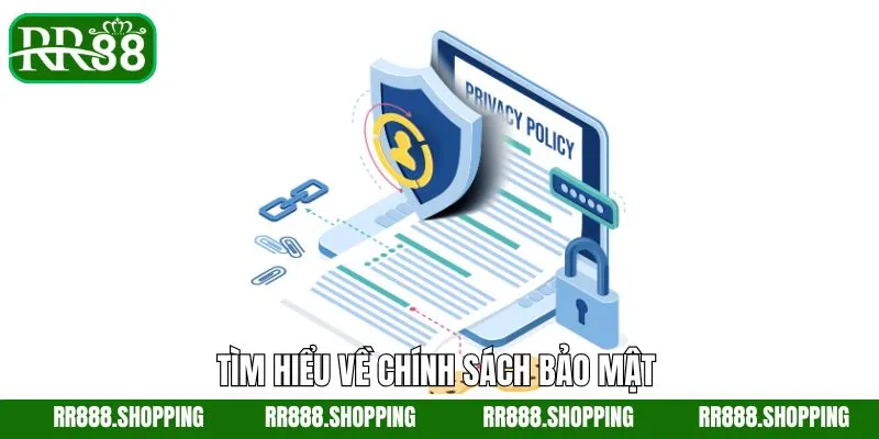 Thông tin chung tổng quan về chính sách bảo mật nhà cái  Thông tin chung tổng quan về chính sách bảo mật nhà cái